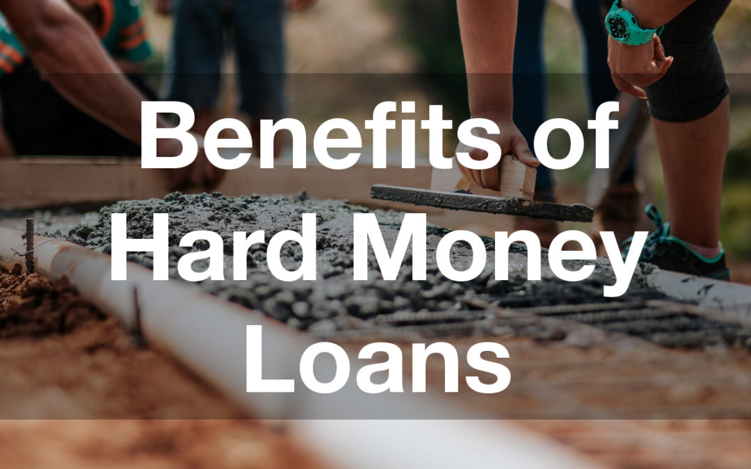 21 Benefits Of Hard Money Loans REFlipper