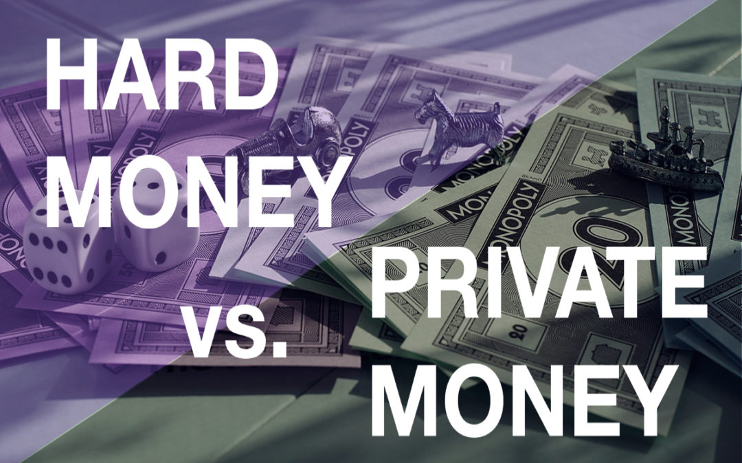 Hard Money vs. Private Money – What’s the Difference?