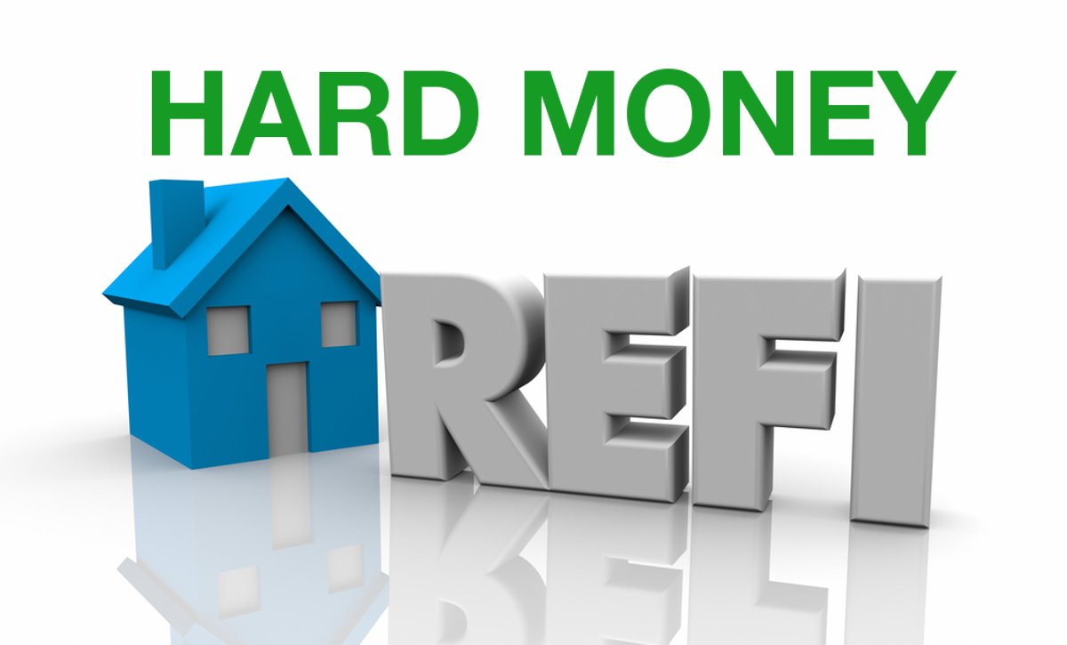 Refinance a Hard Money Loan